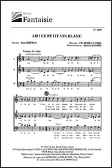 Ah! Le petit vin blanc SAB choral sheet music cover